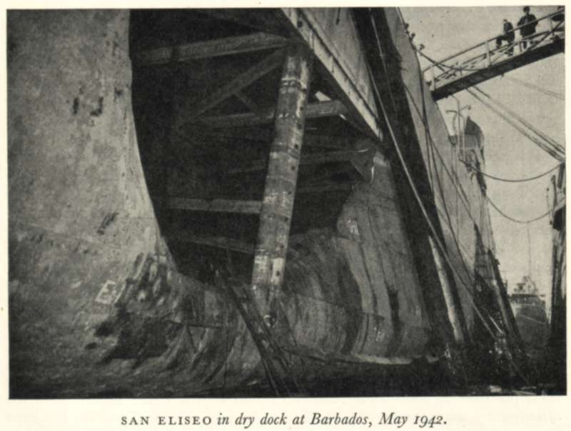 SAN ELISEO in dry dock Barbados May 1942, after being torpedoed. Date: May 1942.